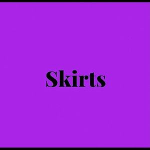 Skirts